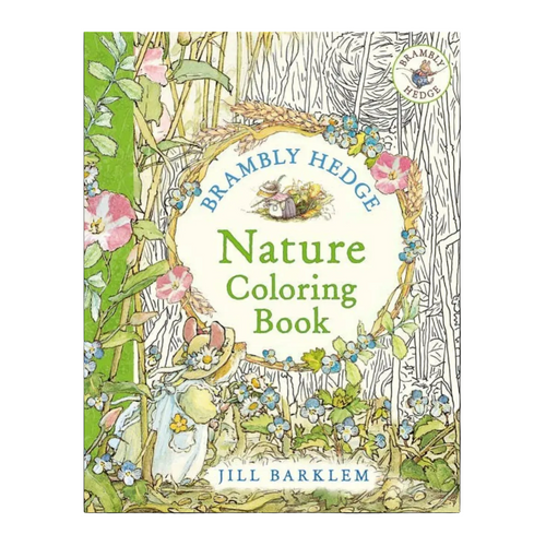 Brambly Hedge: Nature Coloring Book : Jill Barklem