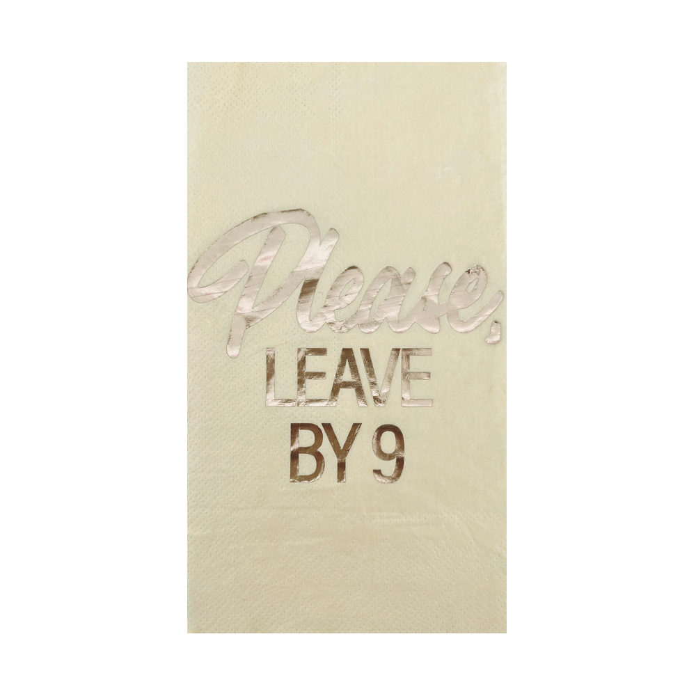 "Please Leave By Nine" Guest Napkins - 20 Pk.